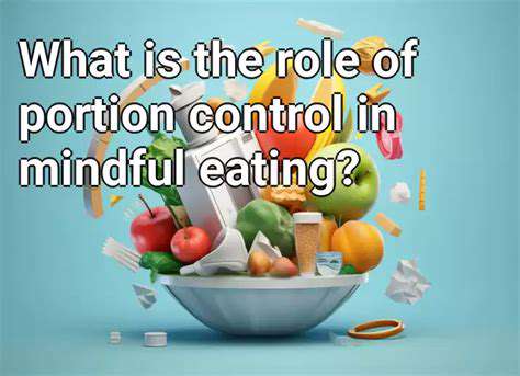 TheRoleofMindfulEatinginPortionControlStrategies